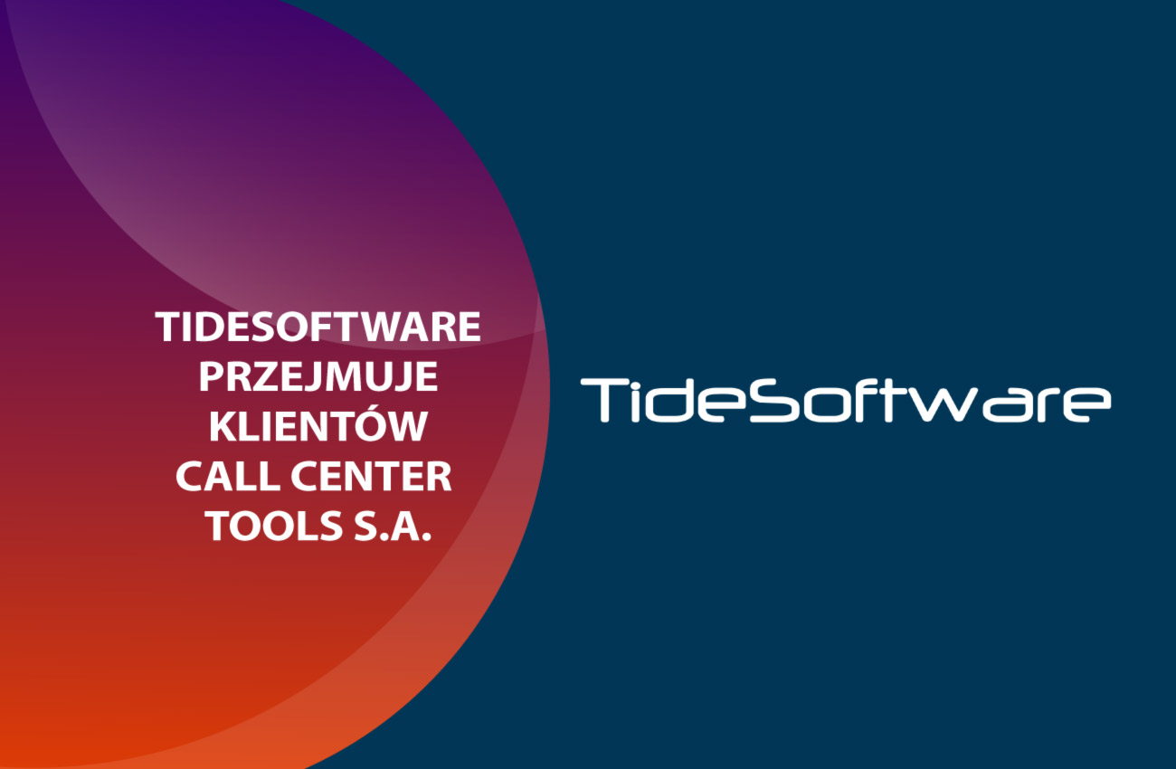Tide Software przejmuje klientów Call Center Tools S.A.