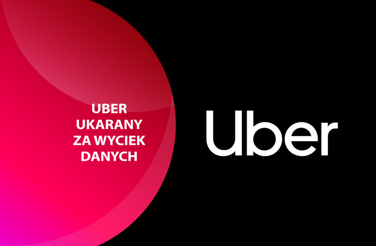 492 tys. USD kary dla UBERA za wyciek danych osobowych
