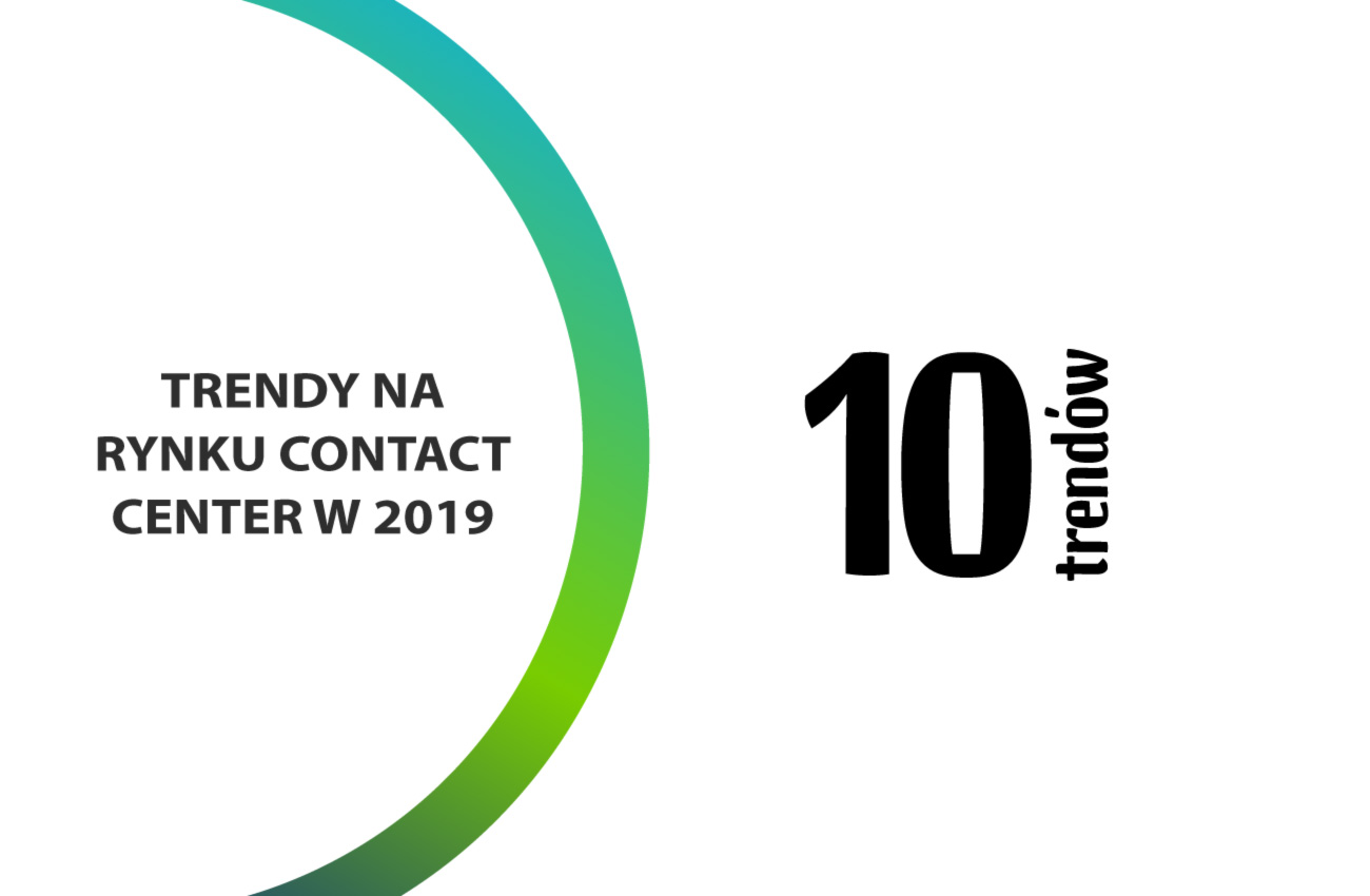 10 kluczowych trendów obsługi klienta w 2019 roku﻿