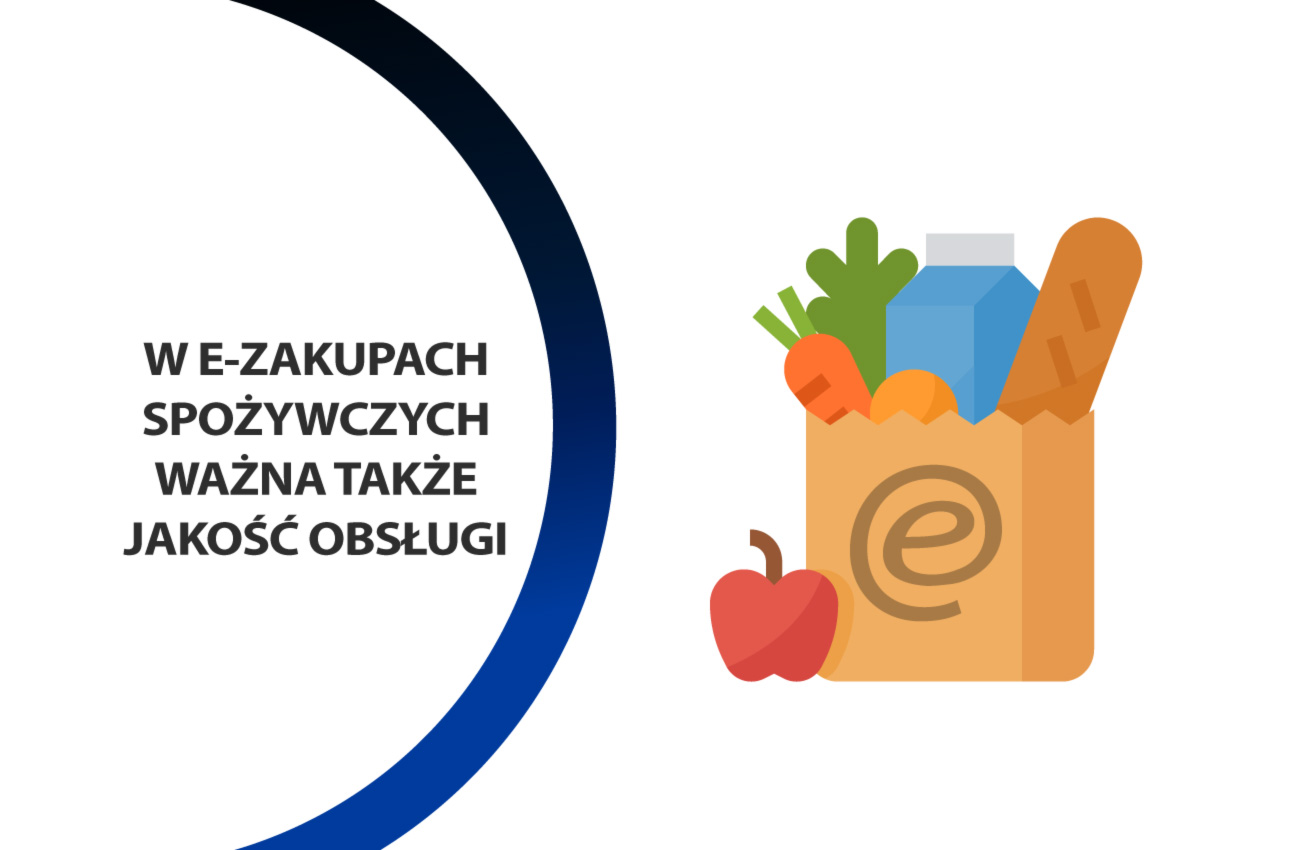 W e-sklepach spożywczych jakość produktu i… obsługi klienta najważniejsza