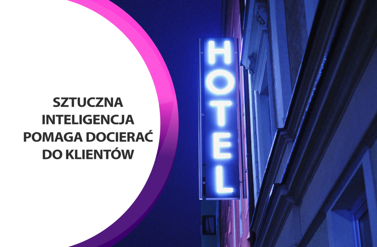 Sztuczna inteligencja pomaga dotrzeć do klienta ze spersonalizowaną ofertą
