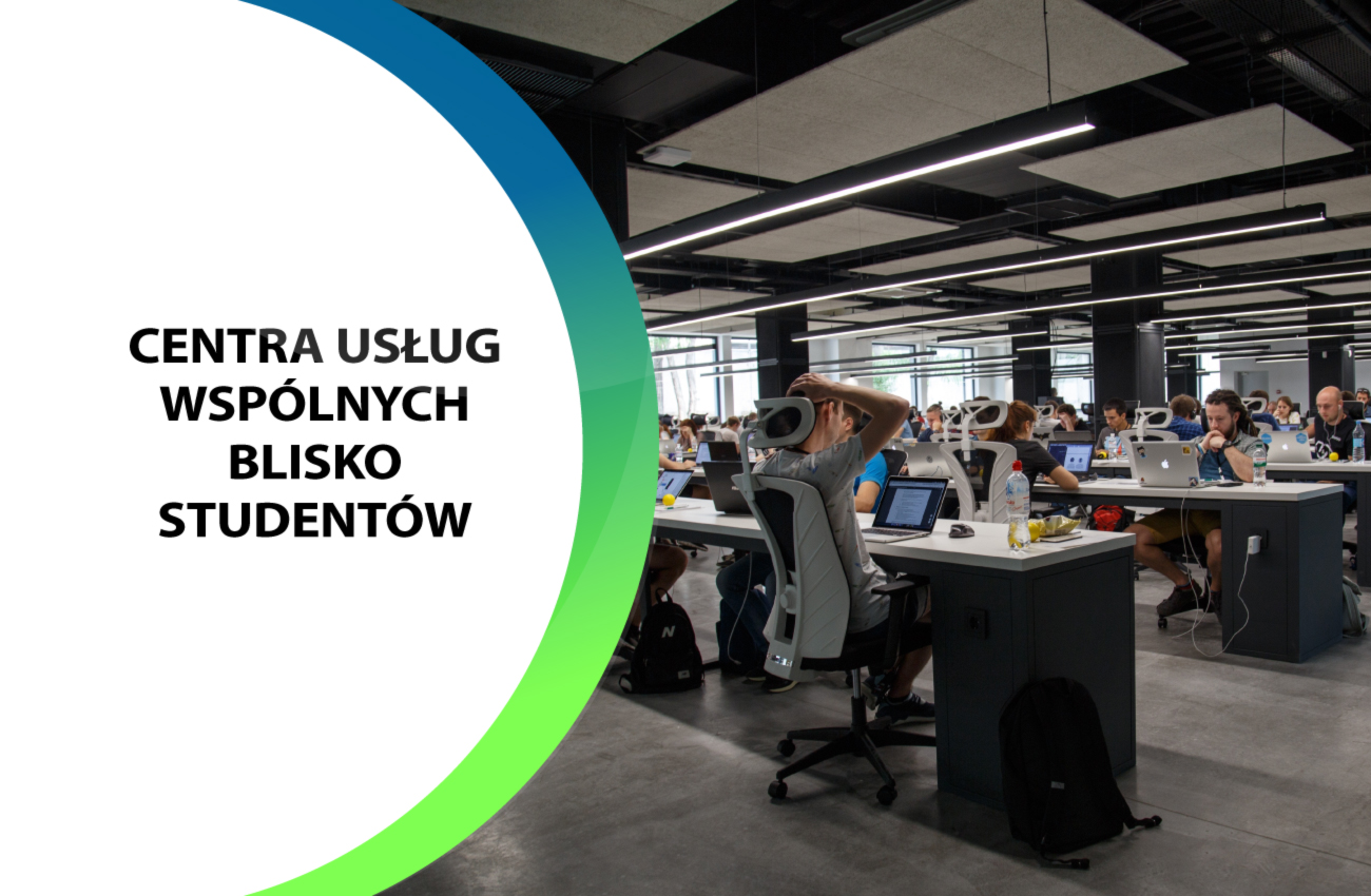 Centra usług wspólnych blisko studentów