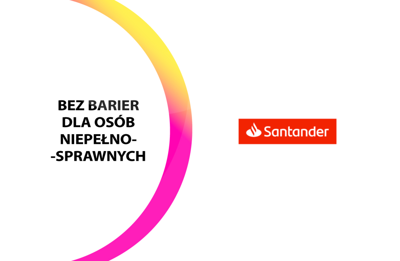 Santander Bank Polska bez barier dla osób z niepełnosprawnościami
