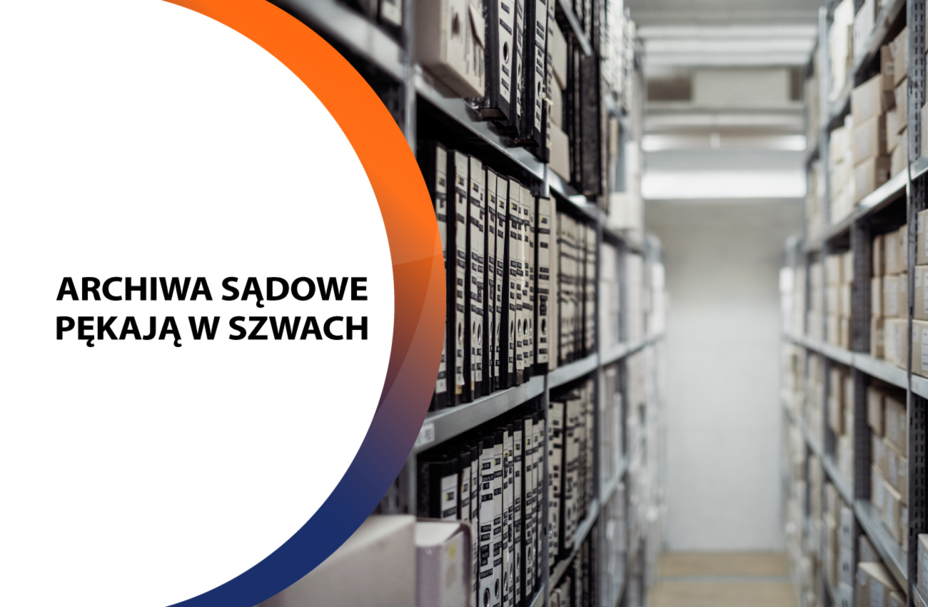 Archiwa sądów i prokuratur pękają w szwach. Czy w Polsce zaczną ginąć ważne dokumenty?