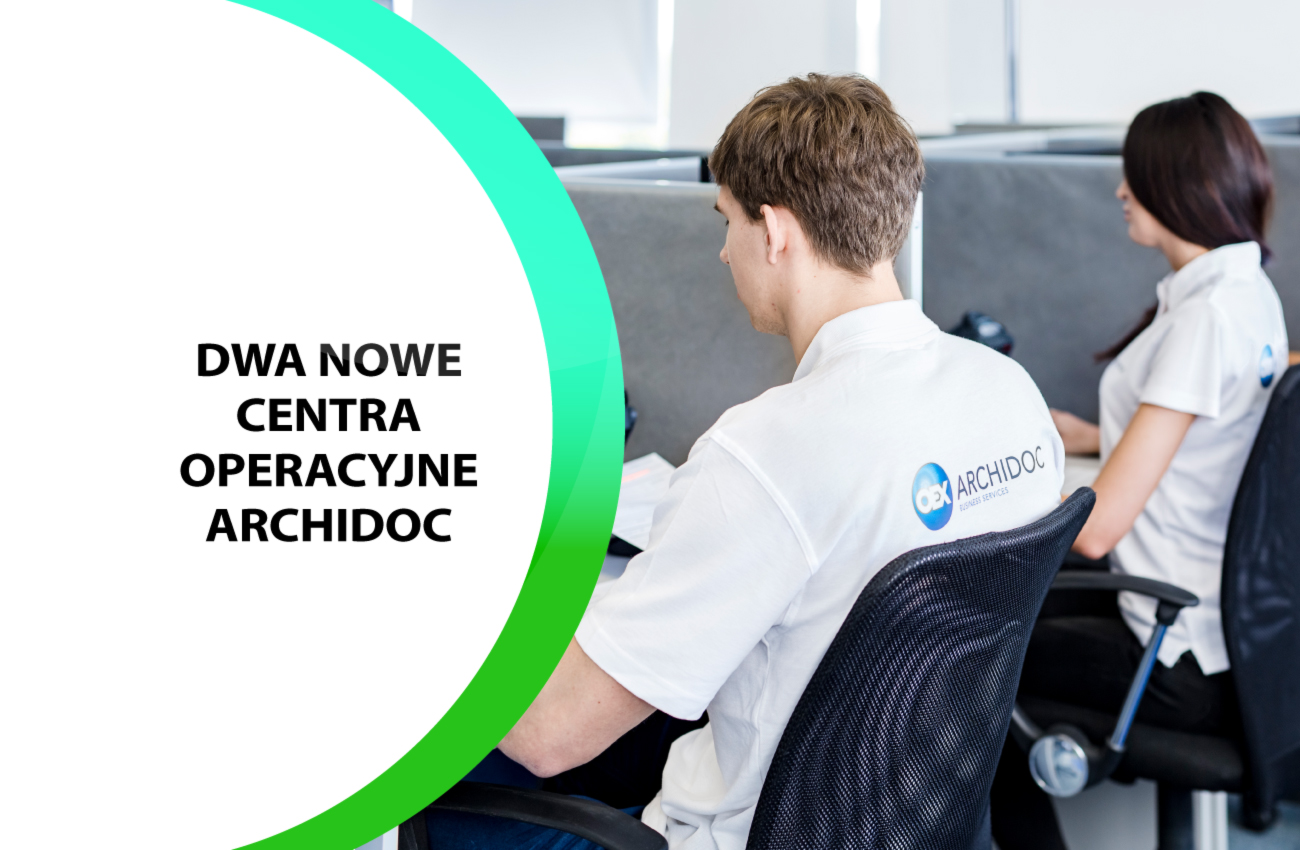 Dwa nowe centra operacyjne ArchiDoc