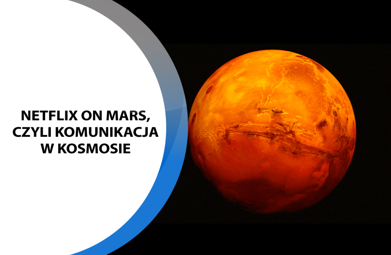Czy na Marsie zadziała Netflix?