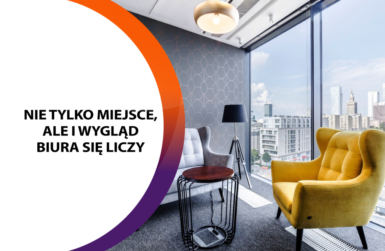 Design nie mniej ważny niż wybór powierzchni biurowej