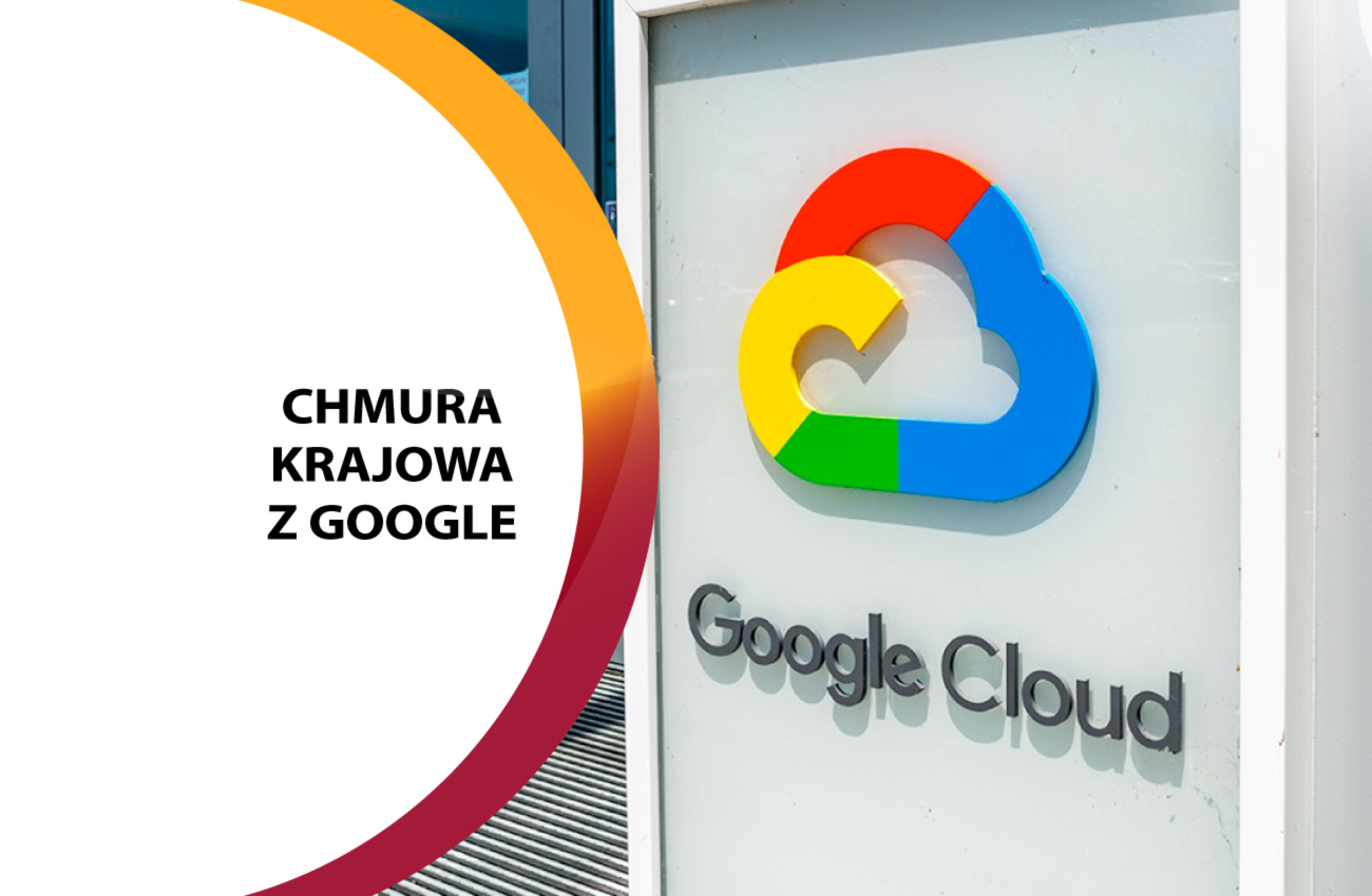 Google wspólnie z Operatorem Chmury Krajowej