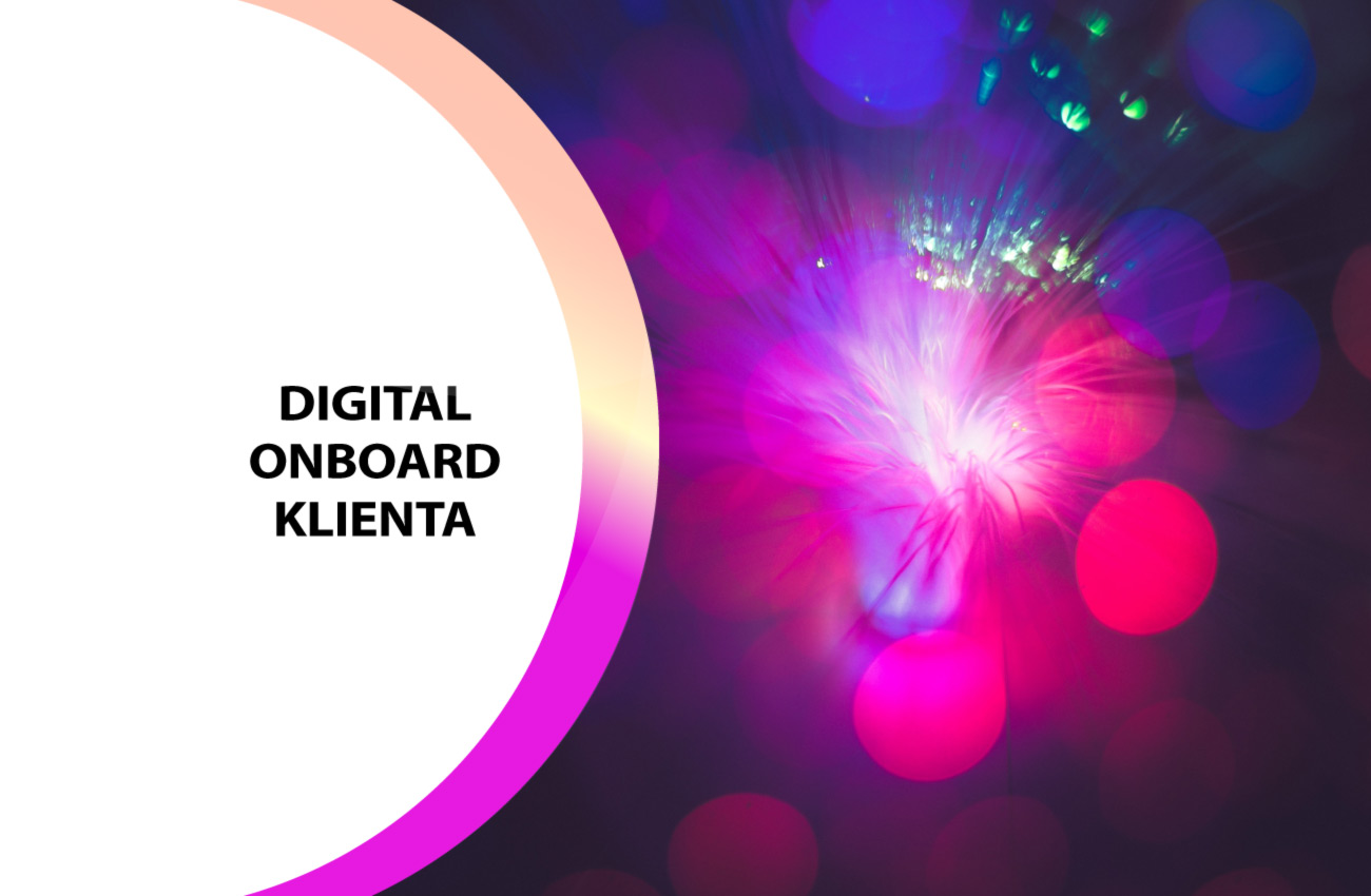 Digital onboarding to najlepsza gwarancja bezpieczeństwa danych klientów