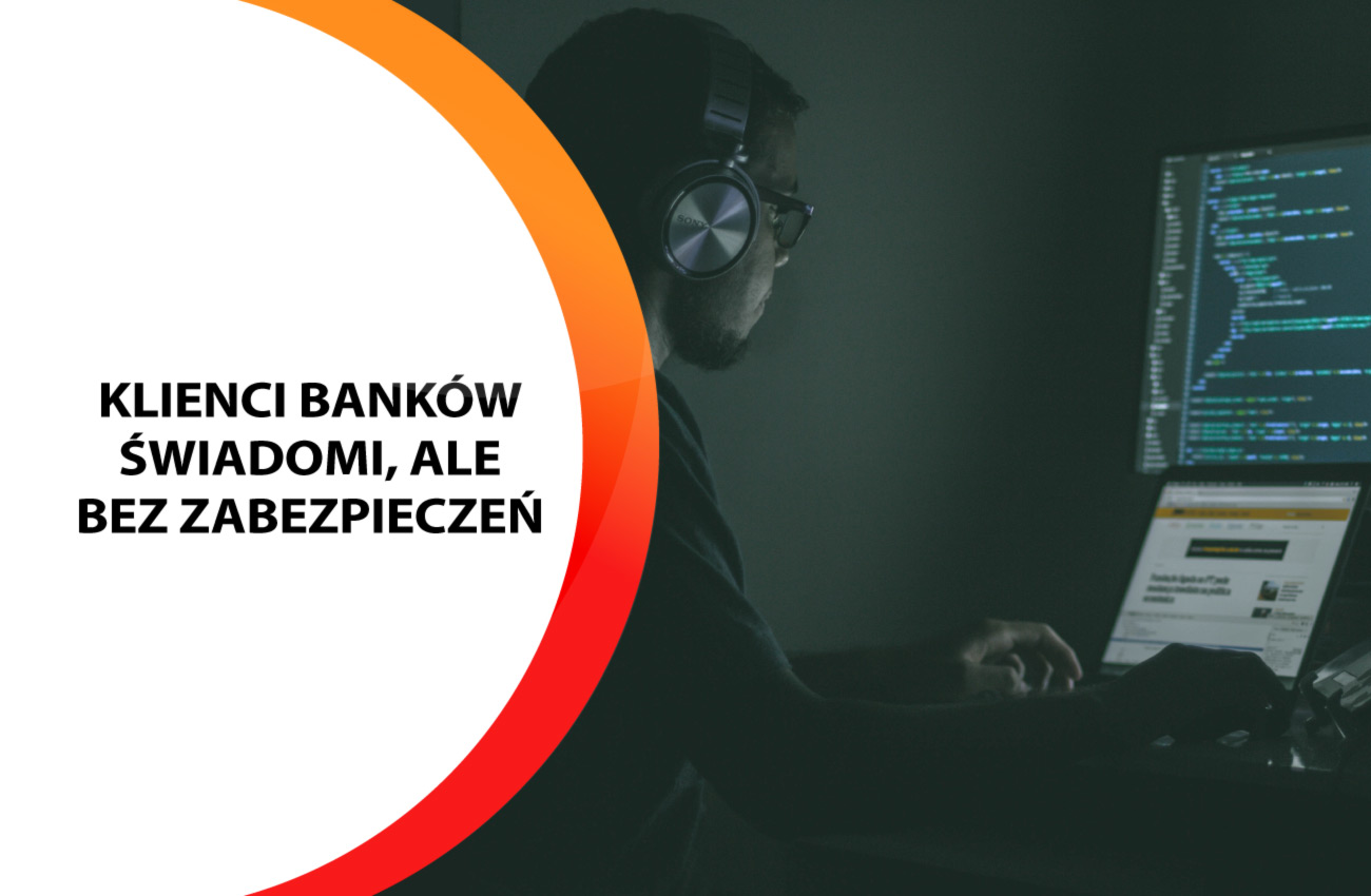 Boimy się, ale nie zabezpieczamy