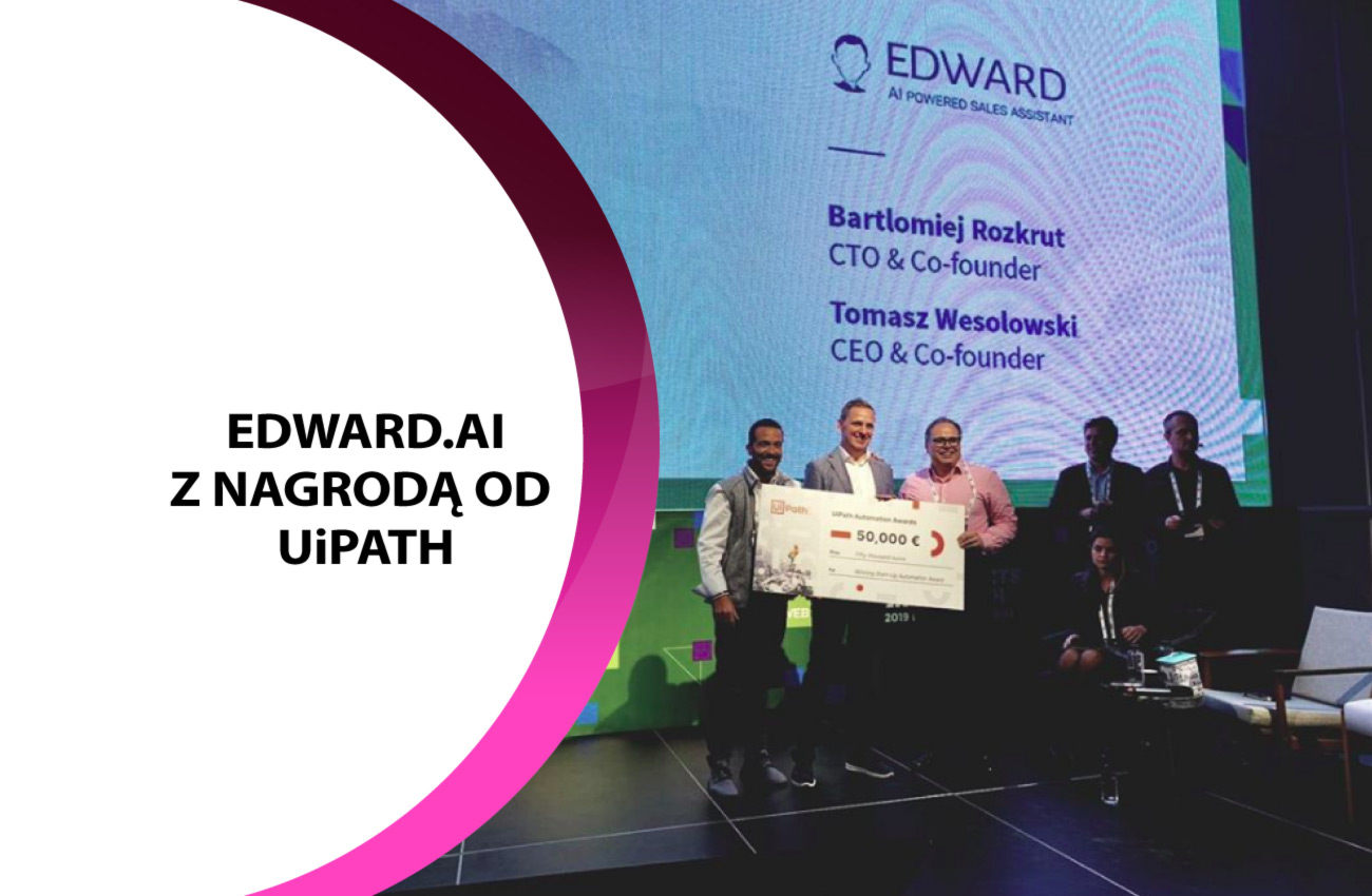 Polski Edward.ai i rumuński SmartDreamers zdobywają nagrody UiPath Automation Awards 2019