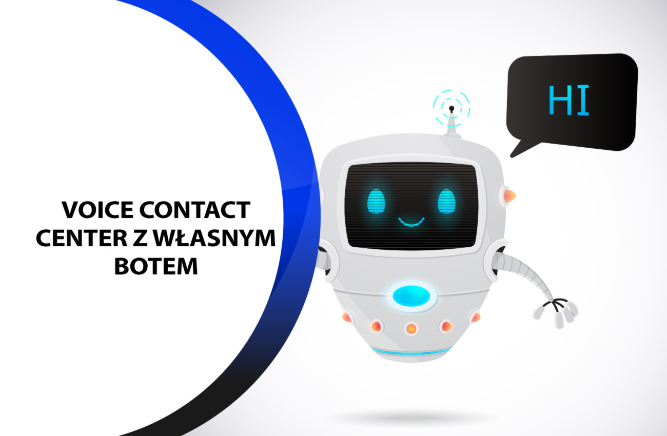 Voice Contact Center stawia na własne boty