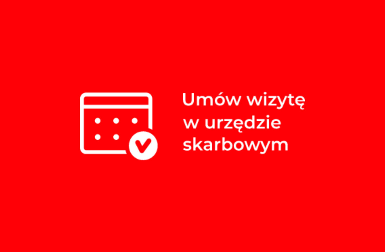 Umów wizytę w urzędzie skarbowym dostępna w całej Polsce