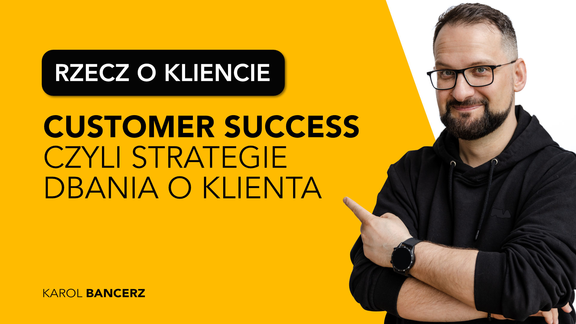 Customer Success, czyli strategie dbania o klienta